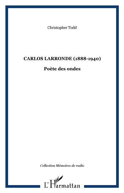 Carlos Larronde 1888-1940