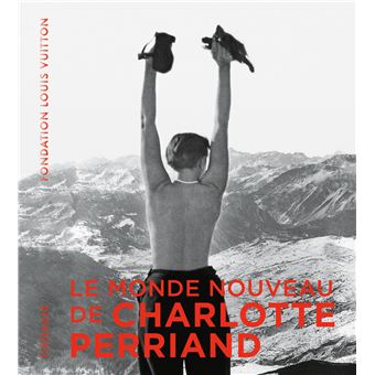 Le Monde nouveau de Charlotte Perriand