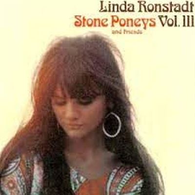 Linda Ronstadt Stone Poneys And Friends Volume 3