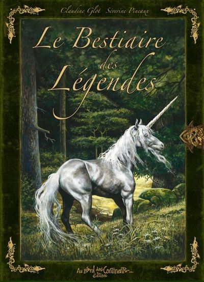Le Bestiaire des Légendes