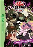 Bakugan 05 - La Ligue de Combats