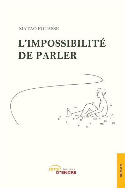 L'Impossibilité de parler - Matao Fouasse - broché