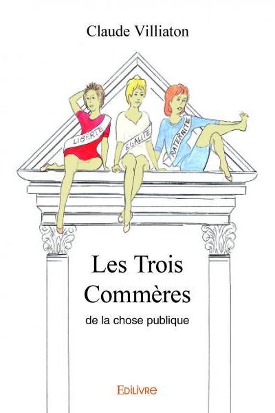 Les Trois Commères de la chose publique