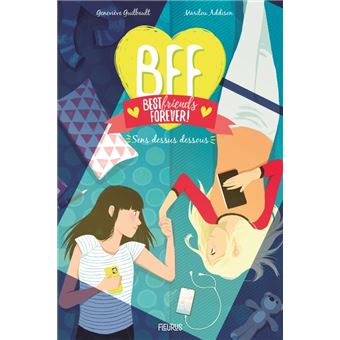 BFF - Tome 9 - Sens dessus dessous