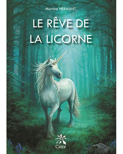 Le rêve de la licorne