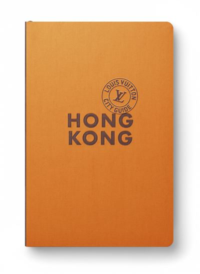 Louis Vuitton City Guide Hong Hong