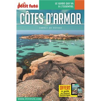 Guide Côtes d'Armor 2022 Carnet Petit Futé