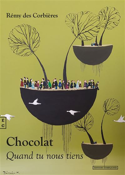 Chocolat quand tu nous tiens