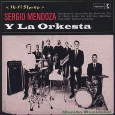 Sergio Mendoza y la Orkesta