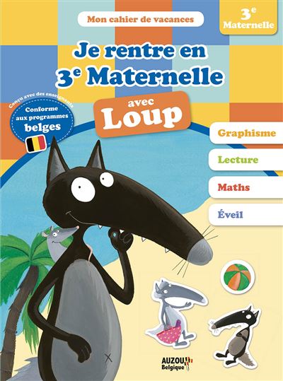 Loup Je Rentre En Troisieme Maternelle Avec Loup Orianne Lallemand Broche Achat Livre Fnac