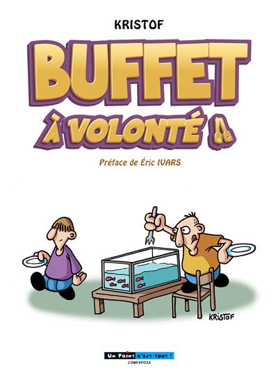 Buffet à volonté -  Kristof - broché