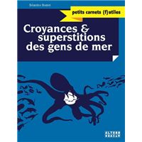 Croyances et superstitions des gens de mer