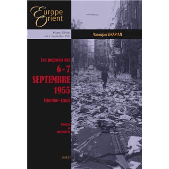 Les pogroms des 6-7 septembre 1955 Istanbul-Izmir, Hors série Tome 3 ...