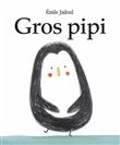 Gros pipi
