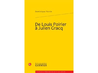 De louis poirier à julien gracq