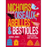 Nichoirs pour oiseaux, abeilles et bestioles