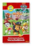 PAW PATROL: MEIN KUNTERBUNTER VORSCHULBLOCK