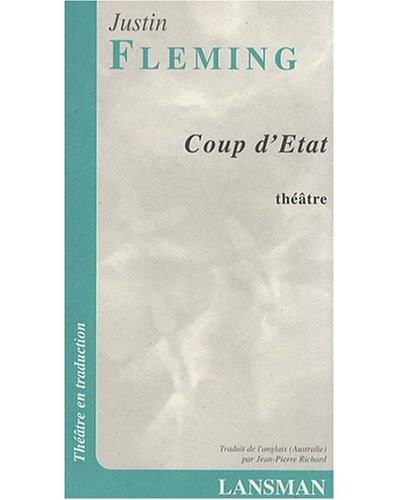 Coup d'état - Justin Fleming - broché
