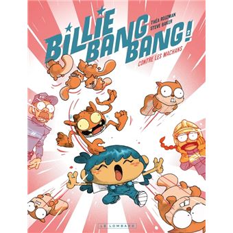 Billie Bang Bang - Tome 2 - contre les machans