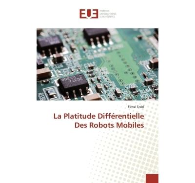 La platitude différentielle des robots mobiles