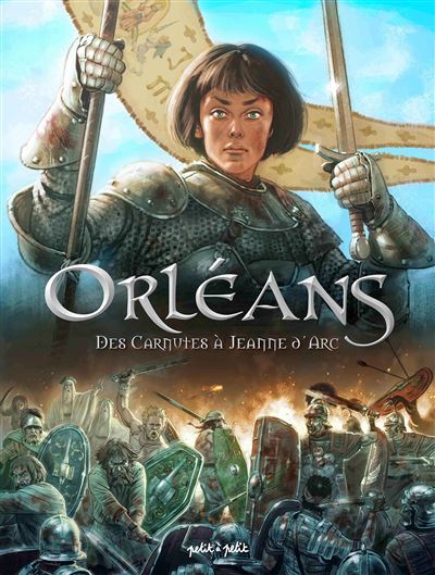 Des Carnutes à Jeanne d'Arc