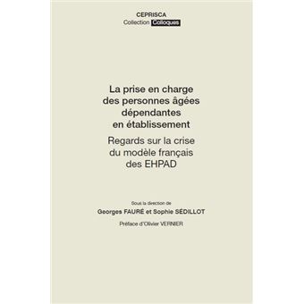 La prise en charge des personnes âgées dépendantes en établissement