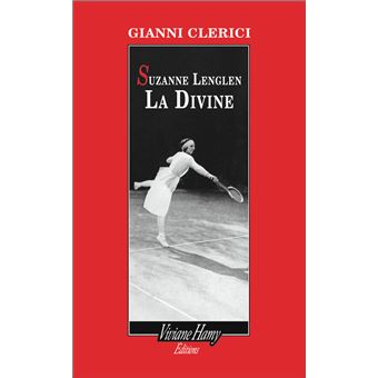 Suzanne Lenglen - La Divine