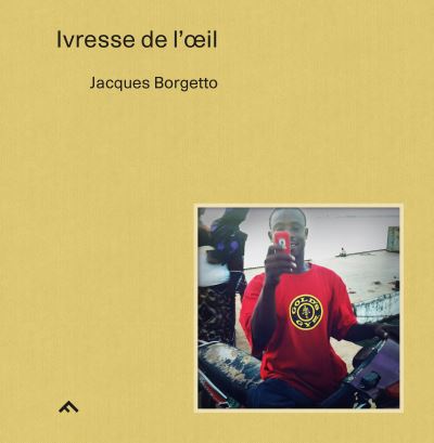 Ivresse de l'œil