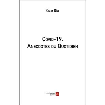 Covid-19, Anecdotes du Quotidien