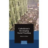 Catholicism's Developing Social Teaching