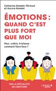 Emotions : Quand c'est plus fort que moi