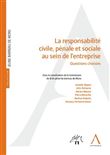 La responsabilité civile, pénale et sociale au sein de l'entreprise