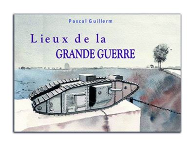 Cinquante sites de la Première Guerre mondiale