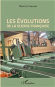 Les évolutions de la scierie française