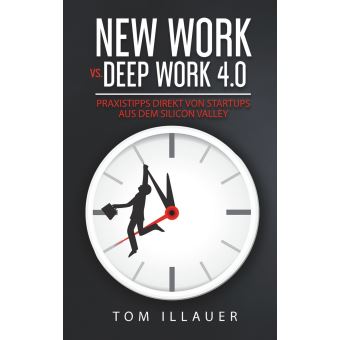 New Work vs. Deep Work 4.0 - 1