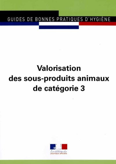 Valorisation des sous-produits animaux de catégorie 3
