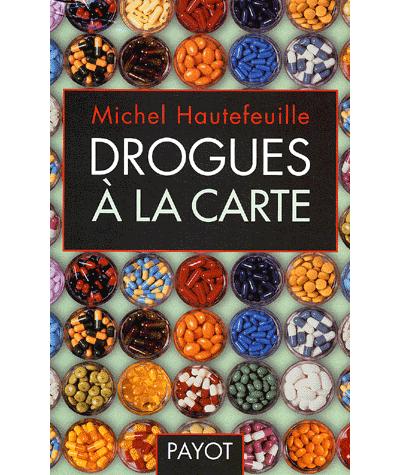 Drogues à la carte