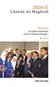 L'année du Maghreb 2020-I - Les partis islamistes ont-ils vraiment changé ? & Varia