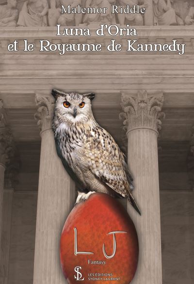 Luna d'Oria et le royaume de Kannedy