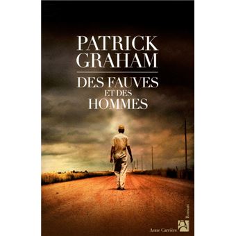 Couverture : Des fauves et des hommes
