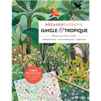 Décalcothérapie Jungle & Tropique