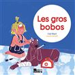 Les gros bobos
