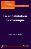 La cohabitation électronique