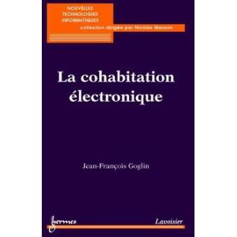 La cohabitation électronique