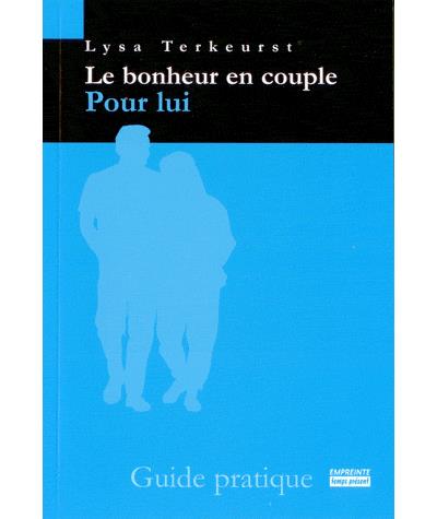 Le bonheur en couple pour lui