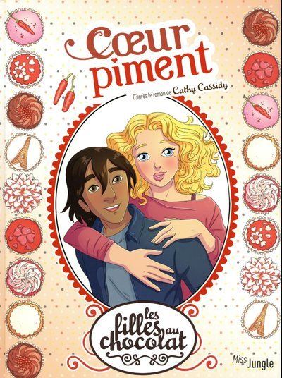 LES FILLES AU CHOCOLAT TOME 7 : COEUR PRALINE, Cassidy Cathy pas cher 