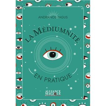 La médiumnité en pratique