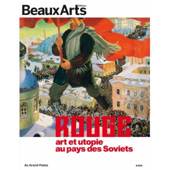 Rouge. art et utopie au pays des soviets