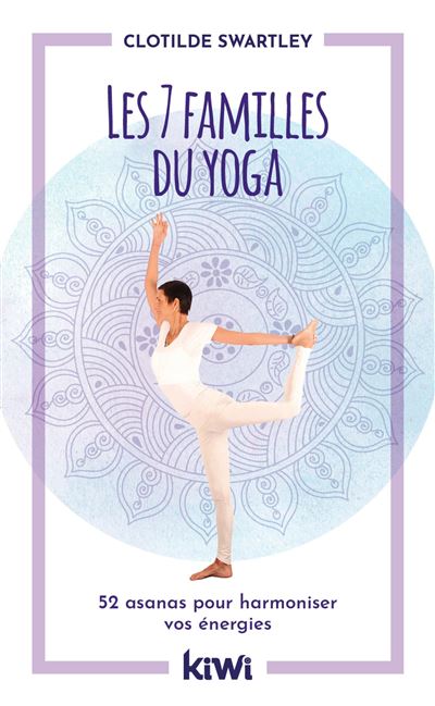 52 asanas pour harmoniser vos energies