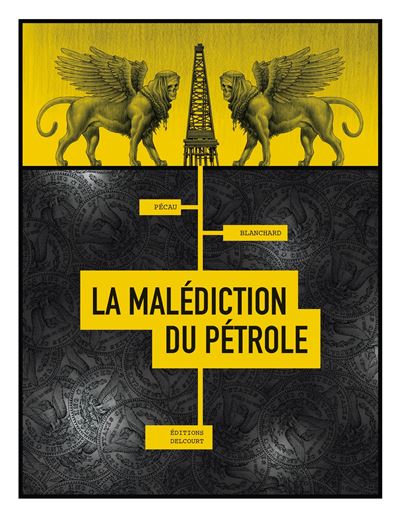 La Malédiction du pétrole - Jean-Pierre Pécau - cartonné